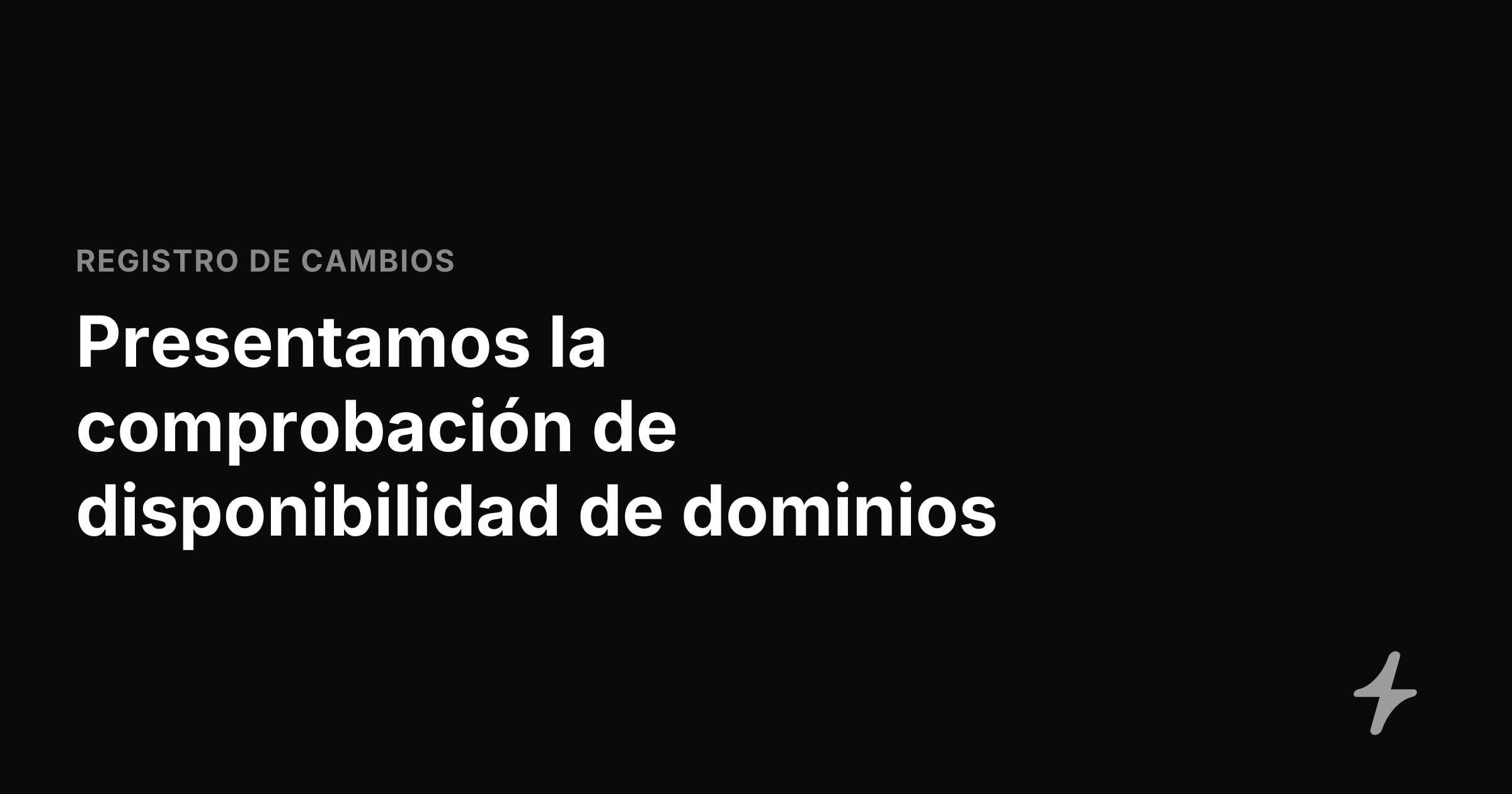 Presentamos la comprobación de disponibilidad de dominios